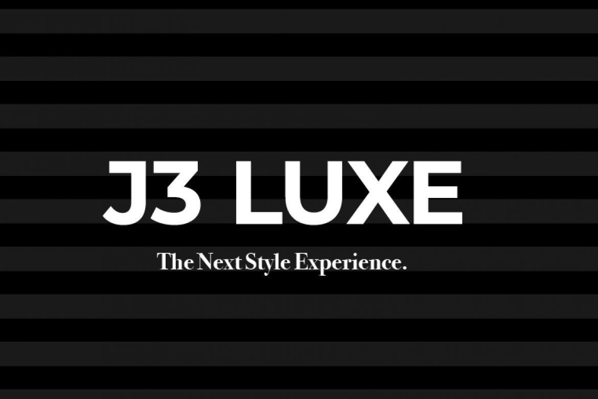 Introducing J3 Luxe